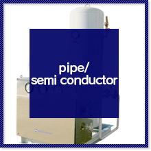 High Purity Gas Piping & Semiconductor Equipment Engineering