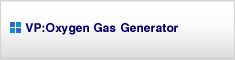 VP:Oxygen Gas Generator 