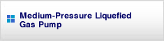 Liquid Pump for Medium-pressure and Low-temperature